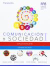 CULTURA GENERAL. COMUNICACION Y SOCIEDAD I. LENGUA CASTELLANA I, CIENCIAS SOCIALES I