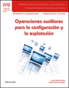 OPERACIONES AUXILIARES PARA CONFIGURACION Y EXPLOTACION