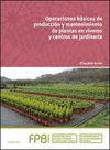 OPERACIONES BASICAS DE PRODUCCI�N Y MANTENIMIENTO DE PLANTA
