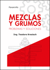 MEZCLAS Y GRUMOS. PROBLEMAS Y SOLUCIONES