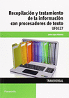 RECOPILACI�N Y TRATAMIENTO DE LA INFORMACI�N CON PROCESADORES DE TEXTO