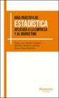 GUIA PRACTICA DE ESTADISTICA APLICADA A LA EMPRESA Y AL MARKETING