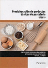 PREELABORACION DE PRODUCTOS BASICOS DE PASTELERIA