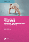 DESARROLLO TEMPRANO // COLECCI�N: DID�CTICA Y DESARROLLO