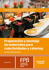 PREPARACIN Y MONTAJE DE MATERIALES PARA COLECTIVIDADES Y CATERING. F.P. BSICA