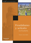 FEUDALISMO Y SE�OR�O EN EUROPA