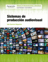 SISTEMAS DE PRODUCCIN AUDIOVISUAL. CFGS.