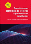 ESPECIFICACIONES GEOMTRICAS DE PRODUCTOS Y PROCEDIMIENTOS METROLOGICO