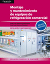 MONTAJE Y MANTENIMIENTO DE EQUIPOS DE REFRIGERACIN COMERCIAL. CFGM.