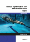 TECNICAS ESPECIFICAS DE NADO EN EL MEDIO ACUATICO