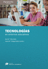 TECNOLOG�A EN ENTORNOS EDUCATIVOS