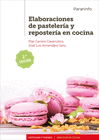 ELABORACIONES DE PASTELERA Y REPOSTERA EN COCINA  2. EDICIN  2019. CFGS.