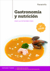 GASTRONOMA Y NUTRICIN 2. EDICIN 2019. CFGS.