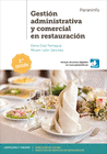 GESTIN ADMINISTRATIVA Y COMERCIAL EN RESTAURACIN 2. EDICIN 2019. CFGS.