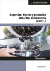 SEGURIDAD, HIGIENE Y PROTECCI�N AMBIENTAL EN HOSTELER�A