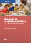 DID�CTICA DE LA LENGUA ESPA�OLA EN EDUCACI�N PRIMARIA