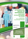 INTERVENCI�N SOCIAL EN DEPENDENCIA: CUESTIONES INTERDISCIPLINARES. COLECCI�N PARANINFO-CGTS
