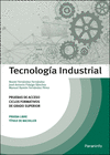 TECNOLOGA INDUSTRIAL. PRUEBAS DE ACCESO A CICLOS FORMATIVOS DE GRADO SUPERIOR