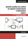GESTI�N AUXILIAR DE ARCHIVO EN SOPORTE CONVENCIONAL O INFORM�TICO WINDOWS 10 Y ACCESS 2016