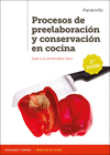 PROCESOS DE PREELABORACIN Y CONSERVACIN EN COCINA. CFGS. 2. EDICIN 2020
