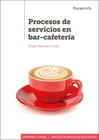PROCESOS DE SERVICIOS EN BAR-CAFETERA. CFGS.