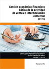 GESTI�N ECON�MICO-FINANCIERA B�SICA DE LA ACTIVIDAD DE VENTAS E INTERMEDIACI�N C
