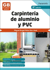 CARPINTERIA DE ALUMINIO Y PVC. 2 EDICION 2023