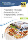 PREPARACION Y MONTAJE DE MATERIALES PARA COLECTIVIDADES Y CATERING 2ED