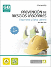 PREVENCIN DE RIESGOS LABORALES. SEGURIDAD Y SALUD LABORAL 3 EDICIN