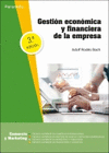 GESTION ECONOMICA Y FINANCIERA DE LA EMPRESA 3 EDICIN. CFGS. EDICION 2023