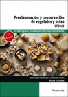 PREELABORACION Y CONSERVACION DE VEGETALES Y SETAS