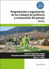 PROGRAMACION Y ORGANIZACION DE LOS TRABAJOS DE JARDINERIA Y RESTAURACI