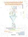 LA ECONOMIA MUNDIAL EN TRANSFORMACION