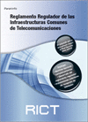 RICT - REGLAMENTO REGULADOR DE INFRAESTRUCTURAS TELECOMUNICACIONES 2010