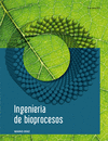 INGENIERIA DE BIOPROCESOS