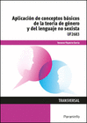 APLICACIN DE CONCEPTOS BSICOS DE LA TEORA DE GNERO Y DEL LENGUAJE NO SEXISTA