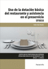 USO DE LA DOTACI�N B�SICA DEL RESTAURANTE Y ASISTENCIA EN EL PRESERVICIO