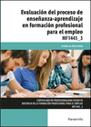 EVALUACIN DEL PROCESO DE ENSEANZA APRENDIZAJE EN FORMACIN PROFESIONAL PARA EL EMPLEO