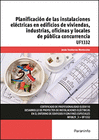 PLANIFICACIN DE LAS INSTALACIONES ELCTRICAS EN EDIFICIOS DE VIVIENDAS, INDUSTRIAS, OFICINAS Y LOCALES DE PBLICA CONCURRENCIA