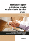 TECNICAS DE APOYO PSICOLÓGICO Y SOCIAL EN SITUACIONES DE CRISIS