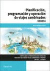 PLANIFICACION, PROGRAMACION Y OPERACION DE VIAJES COMBINADOS