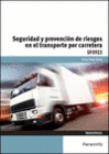 SEGURIDAD Y PREVENCION RIESGOS TRASNPORTE POR CARRETERA