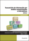 TRANSMISI�N DE INFORMACI�N POR MEDIOS CONVENCIONALES E INFORM�TICOS