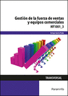 GESTI�N DE LA FUERZA DE VENTAS Y EQUIPOS COMERCIALES