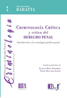 CRIMINOLOG�A CR�TICA Y CR�TICA DEL DERECHO PENAL. INTRODUCCI�N A LA SOCIOLOG�A JUR�DICO-PENAL