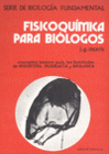 FISICOQUIMICA PARA BIOLOGOS. SERIE DE BIOLOGIA FUNDAMENTAL