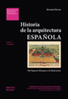 HISTORIA DE LA ARQUITECTURA ESPA�OLA