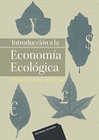 INTRODUCCI�N A LA ECONOM�A ECOL�GICA .