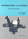 INTRODUCCION A LA CIENCIA. PRIMER CURSO DE FISICA