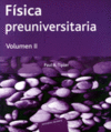 FISICA PREUNIVERSITARIA. II